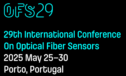 The 29th OFS conference (OFS-29) will be held in Porto, Portugal, from May 25-30, 2025.